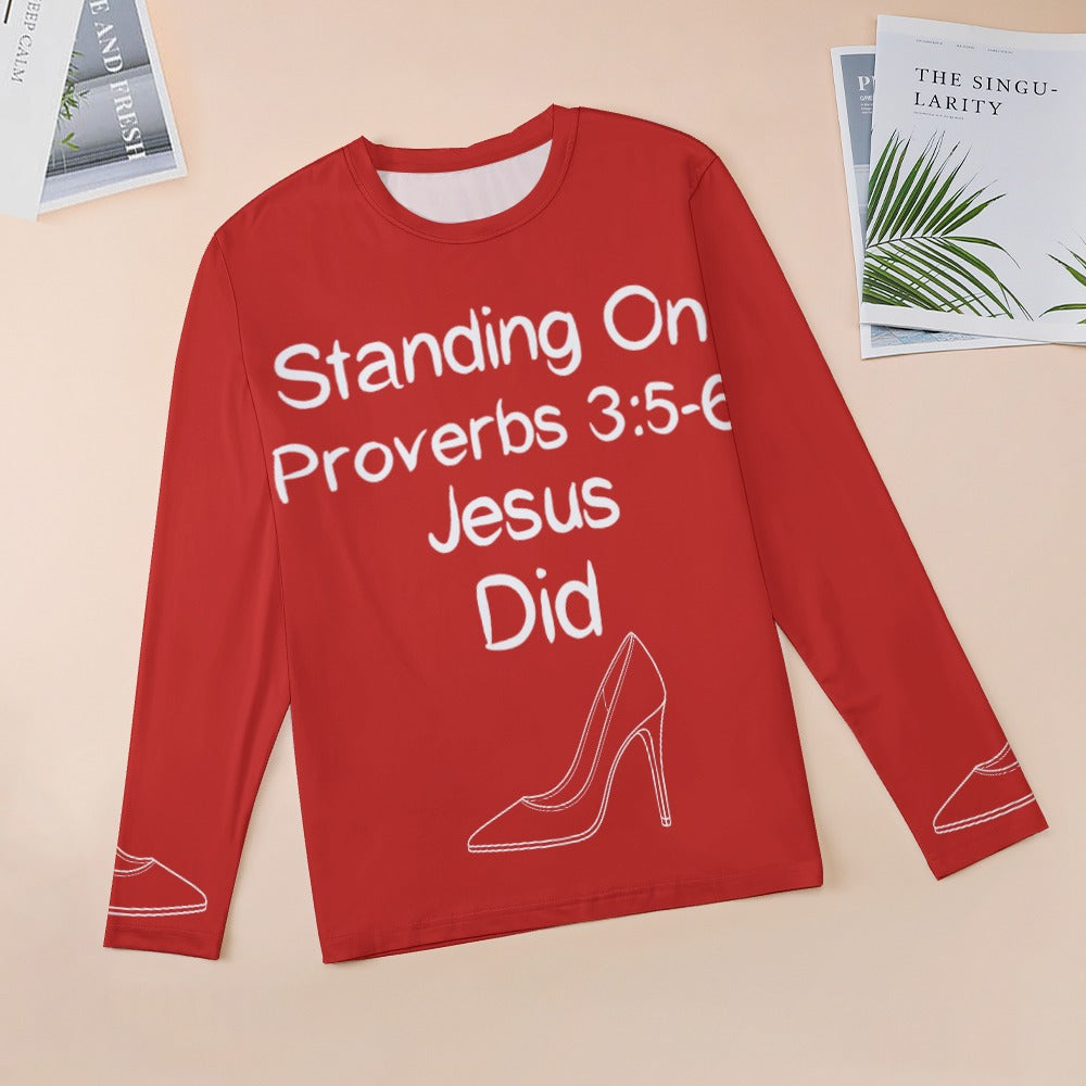 GC Women Standing On The Word Long Sleeve Shirt Proverbs 3:5-6 design close-up Proverbs graphic
