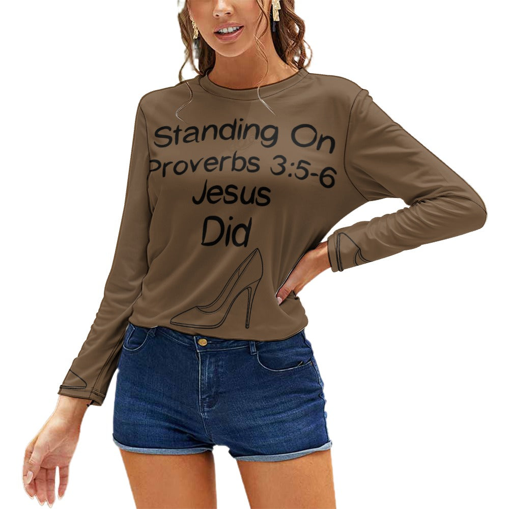 GC Women Standing On The Word Long Sleeve Shirt Proverbs 3:5-6 tan brown shirt black print