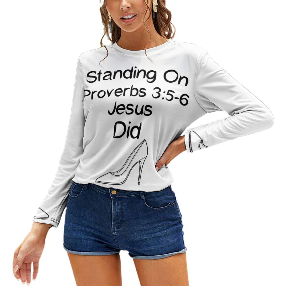 GC Women Standing On The Word Long Sleeve Shirt Proverbs 3:5-6 front view design visible	