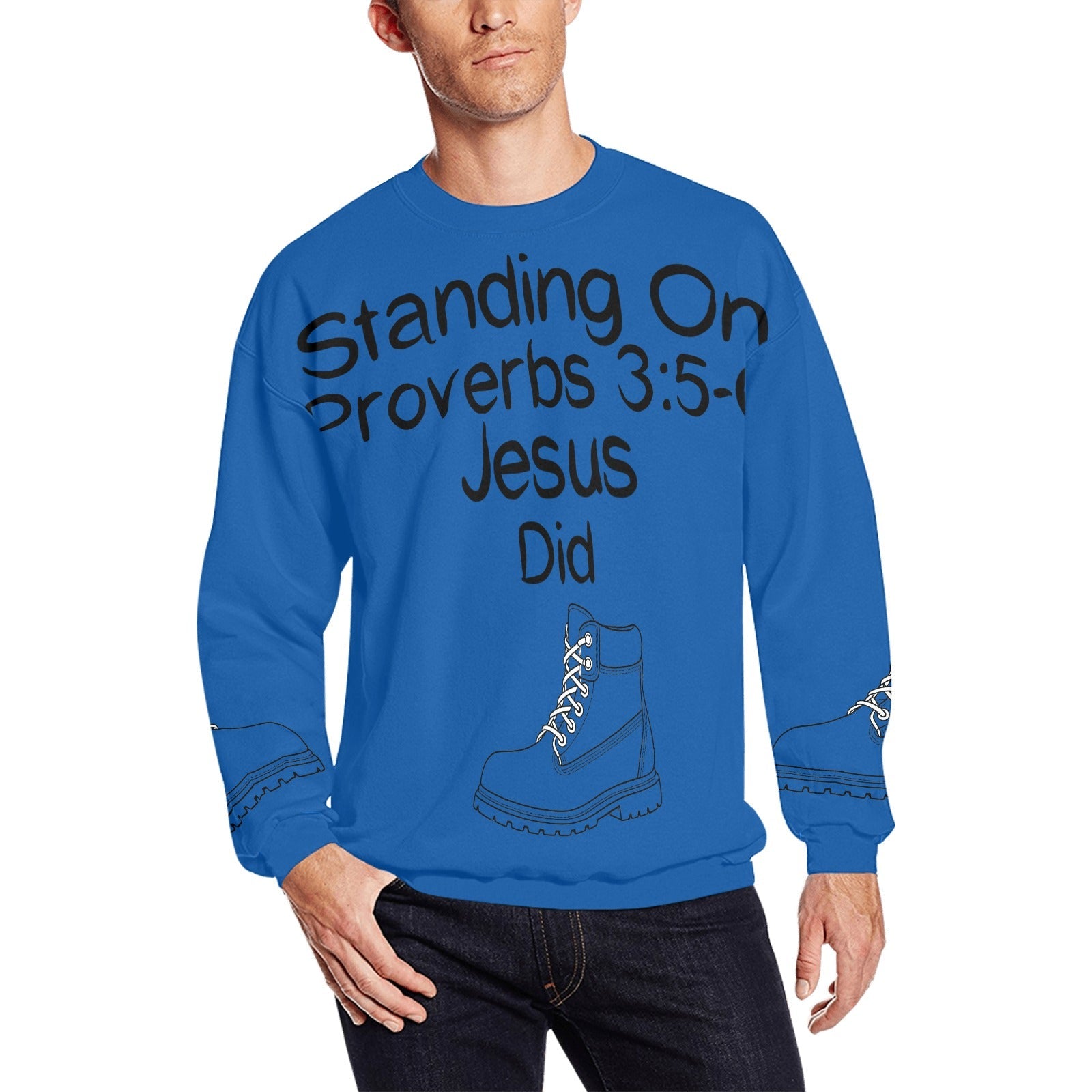 GC Men Standing On The Word Sweatshirt Proverbs 3:5-6 design close-up Proverbs graphic